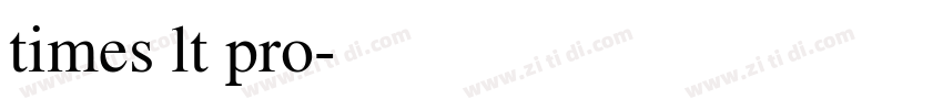 times lt pro字体转换 times lt pro字体转换